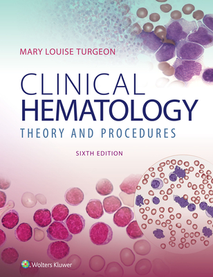 Cover of Clinical Hematology: Theory & Procedures: .