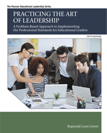 Cover of Practicing the Art of Leadership: A Problem-Based Approach to Implementing the Professional Standards for Educational Leaders