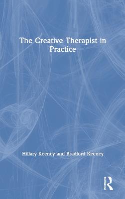 Cover of The Creative Therapist in Practice