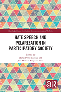 Cover of Hate Speech and Polarization in Participatory Society