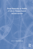 Cover of From Networks to Netflix: A Guide to Changing Channels