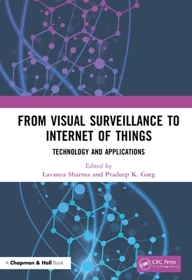 Cover of From Visual Surveillance to Internet of Things: Technology and Applications