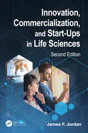 Cover of Innovation, Commercialization, and Start-Ups in Life Sciences