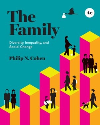 Cover of The Family: Diversity, Inequality, and Social Change