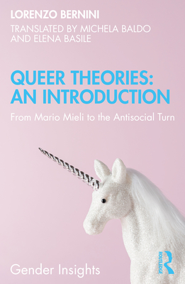 Cover of Queer Theories: An Introduction: From Mario Mieli to the Antisocial Turn