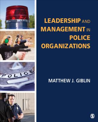 Cover of Leadership and Management in Police Organizations