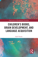 Cover of Children's Books, Brain Development, and Language Acquisition