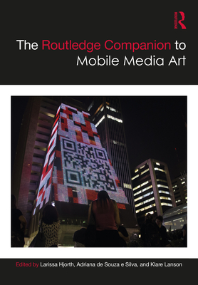 Cover of The Routledge Companion to Mobile Media Art