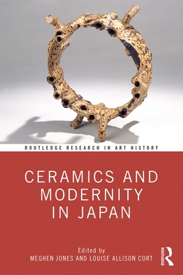 Cover of Ceramics and Modernity in Japan