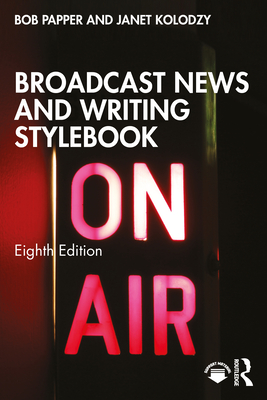 Cover of Broadcast News and Writing Stylebook