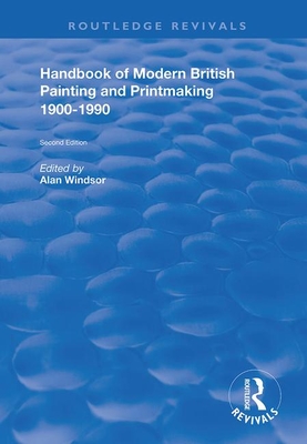 Cover of Handbook of Modern British Painting and Printmaking 1900-90