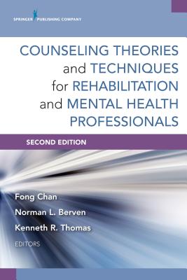 Cover of Counseling Theories and Techniques for Rehabilitation and Mental Health Professionals