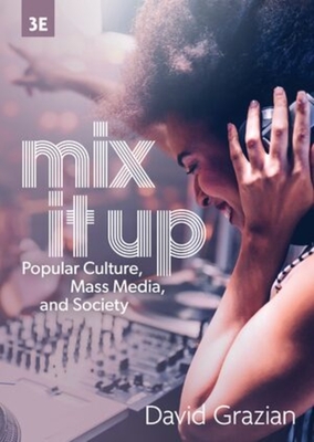 Cover of Mix It Up: Popular Culture, Mass Media, and Society