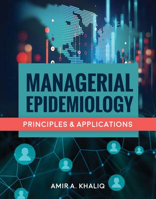 Cover of Managerial Epidemiology: Principles and Applications