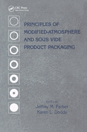 Cover of Principles of Modified-Atmosphere and Sous Vide Product Packaging