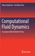 Cover of Computational Fluid Dynamics: Incompressible Turbulent Flows (2017)