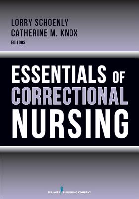 Cover of Essentials of Correctional Nursing