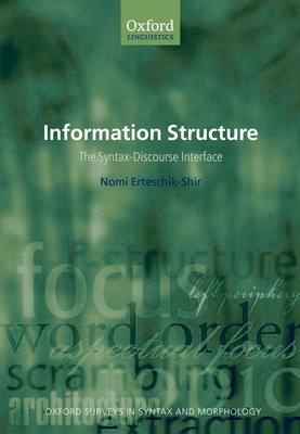 Cover of Information Structure: The Syntax-Discourse Interface