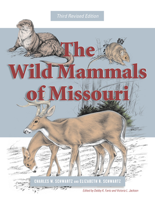 Cover of The Wild Mammals of Missouri: Third Revised Edition