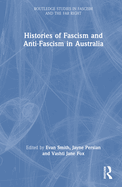 Cover of Histories of Fascism and Anti-Fascism in Australia
