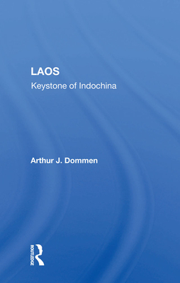 Cover of Laos: Keystone of Indochina