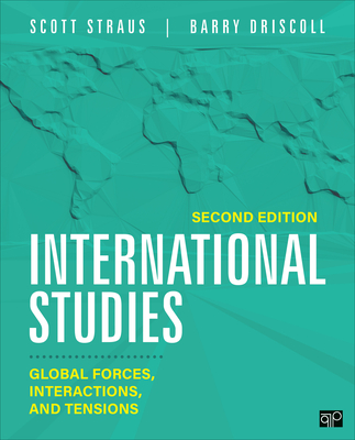 Cover of International Studies: Global Forces, Interactions, and Tensions