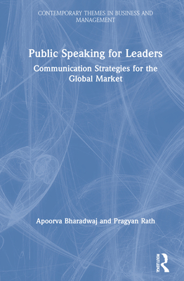 Cover of Public Speaking for Leaders: Communication Strategies for the Global Market