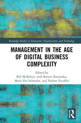Cover of Management in the Age of Digital Business Complexity
