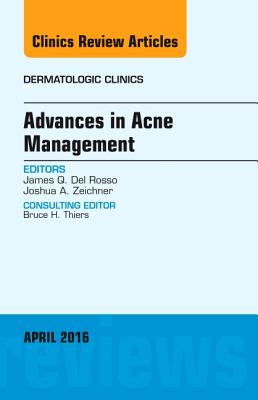 Cover of Advances in Acne Management, an Issue of Dermatologic Clinics: Volume 34-2