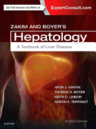 Cover of Zakim and Boyer's Hepatology: A Textbook of Liver Disease