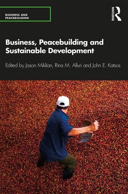 Cover of Business, Peacebuilding and Sustainable Development