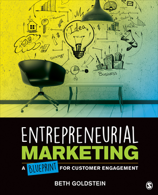 Cover of Entrepreneurial Marketing: A Blueprint for Customer Engagement