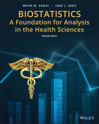 Cover of Biostatistics: A Foundation for Analysis in the Health Sciences
