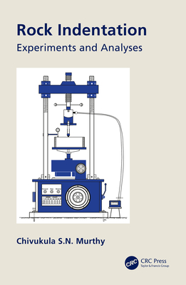 Cover of Rock Indentation: Experiments and Analyses