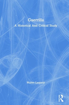Cover of Guerrilla: A Historical and Critical Study