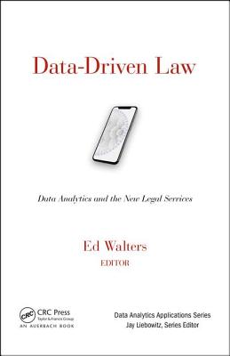 Cover of Data-Driven Law: Data Analytics and the New Legal Services