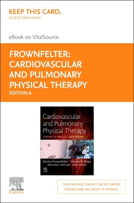 Cover of Cardiovascular and Pulmonary Physical Therapy Elsevier eBook on Vitalsource (Retail Access Card): Evidence and Practice