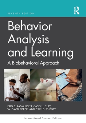 Cover of Behavior Analysis and Learning: A Biobehavioral Approach International Student Edition