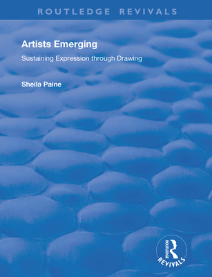 Cover of Artists Emerging: Sustaining Expression through Drawing