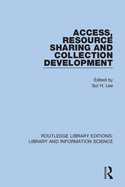 Cover of Access, Resource Sharing and Collection Development