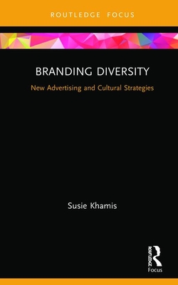 Cover of Branding Diversity: New Advertising and Cultural Strategies