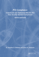 Cover of PCI Compliance: Understand and Implement Effective PCI Data Security Standard Compliance