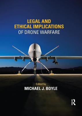 Cover of Legal and Ethical Implications of Drone Warfare