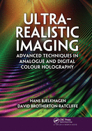 Cover of Ultra-Realistic Imaging: Advanced Techniques in Analogue and Digital Colour Holography