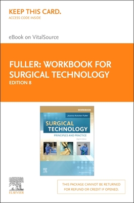 Cover of Workbook for Surgical Technology - Elsevier eBook on Vitalsource (Retail Access Card): Principles and Practice