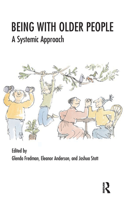 Cover of Being with Older People: A Systemic Approach