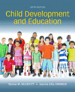 Cover of Child Development and Education, Enhanced Pearson Etext with Loose-Leaf Version -- Access Card Package