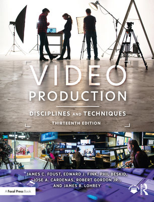 Cover of Video Production: Disciplines and Techniques