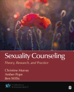 Cover of Sexuality Counseling: Theory, Research, and Practice