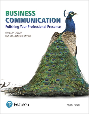 Cover of Business Communication: Polishing Your Professional Presence Plus 2019 Mylab Business Communication with Pearson Etext -- Access Card Package [With Ac